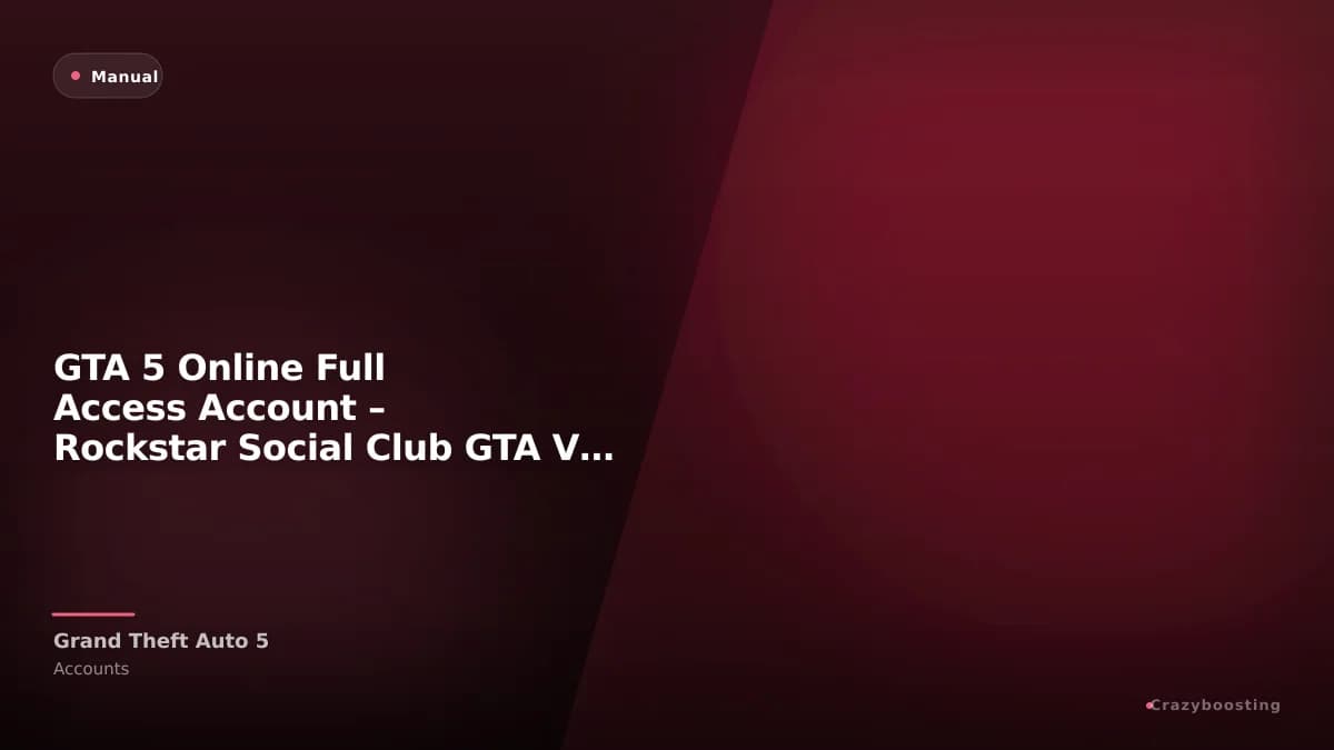 GTA 5 Online Full Access Account – Rockstar Social Club GTA V Account