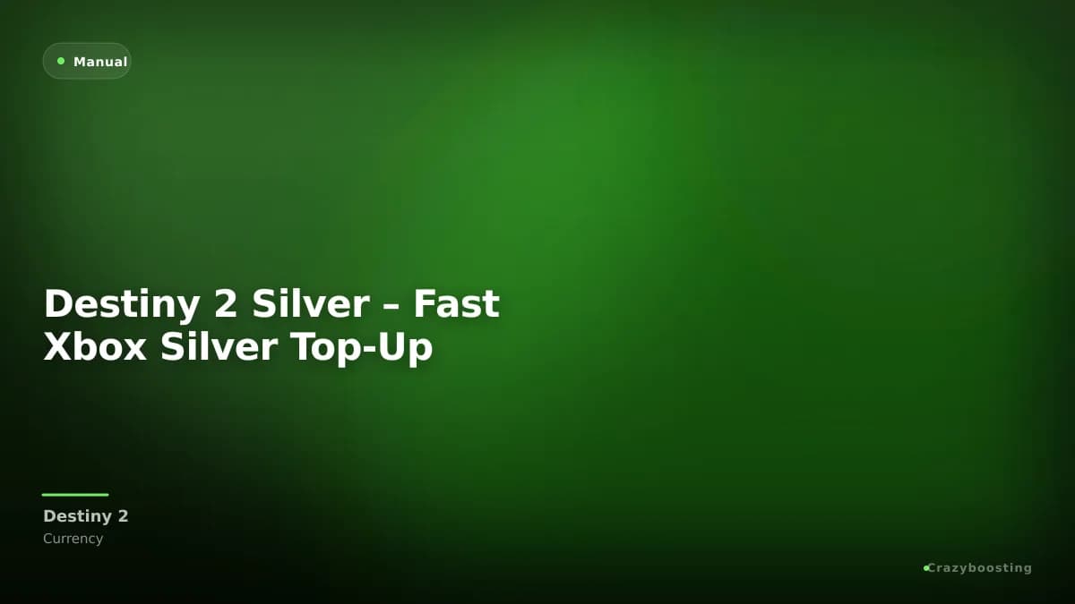 Destiny 2 Silver – Fast Xbox Silver Top-Up