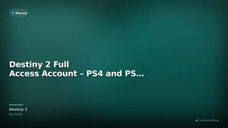 Destiny 2 Full Access Account – PS4 and PS5 DLC Accounts