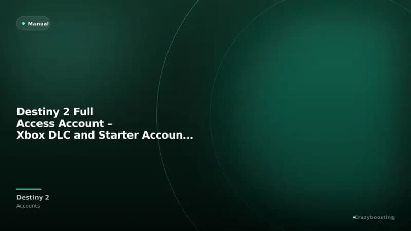 Destiny 2 Full Access Account – Xbox DLC and Starter Accounts