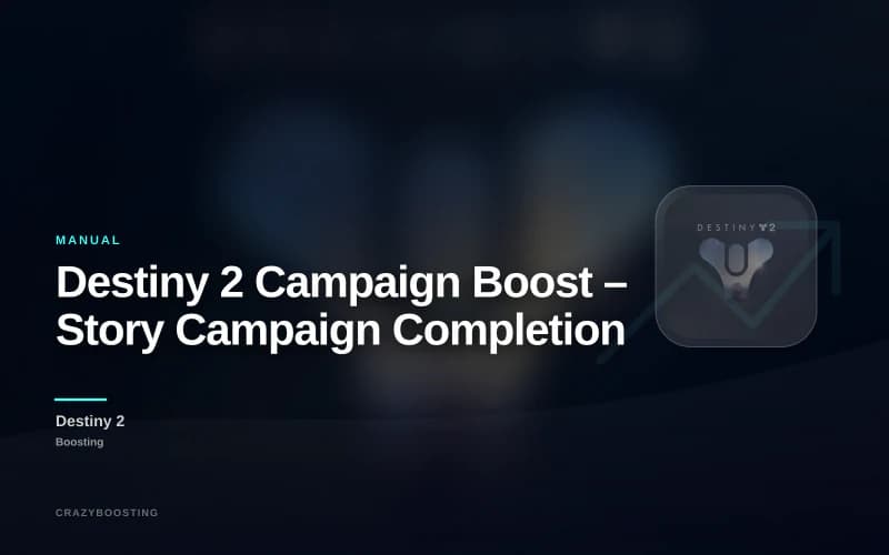 Destiny 2 Campaign Boost – Story Campaign Completion