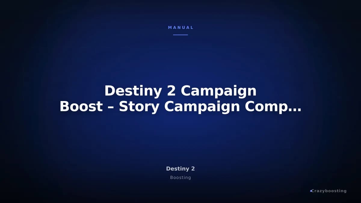 Destiny 2 Campaign Boost – Story Campaign Completion
