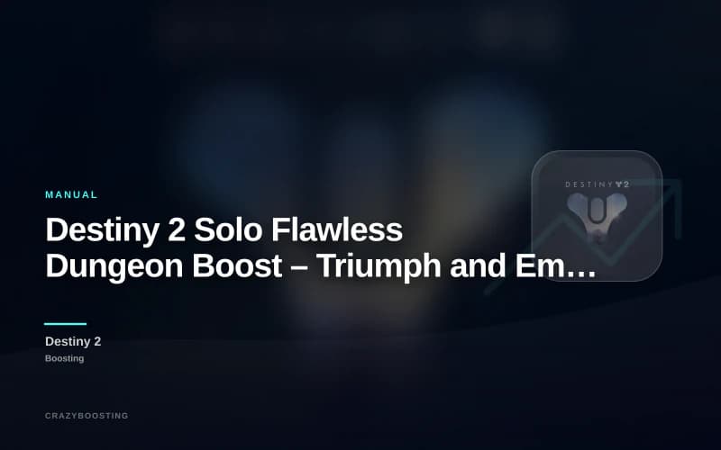 Destiny 2 Solo Flawless Dungeon Boost – Triumph and Emblem Service
