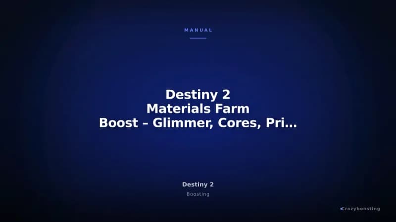 Destiny 2 Materials Farm Boost – Glimmer, Cores, Prisms, Alloys and Bright Dust