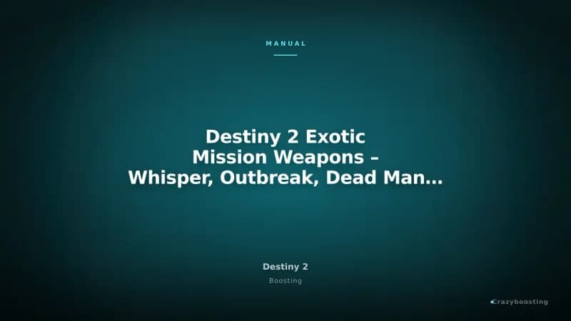 Destiny 2 Exotic Mission Weapons – Whisper, Outbreak, Dead Man’s Tale, Revision Zero