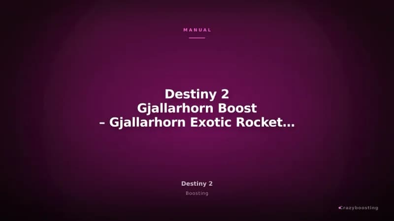 Destiny 2 Gjallarhorn Boost – Gjallarhorn Exotic Rocket Launcher + Catalyst
