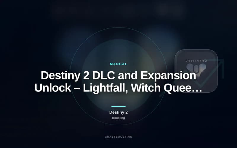 Destiny 2 DLC and Expansion Unlock – Lightfall, Witch Queen, Final Shape and More