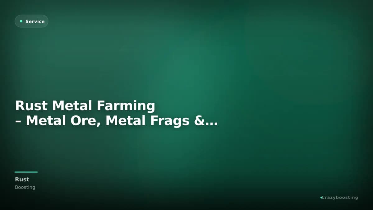 Rust Metal Farming – Metal Ore, Metal Frags & HQM Service
