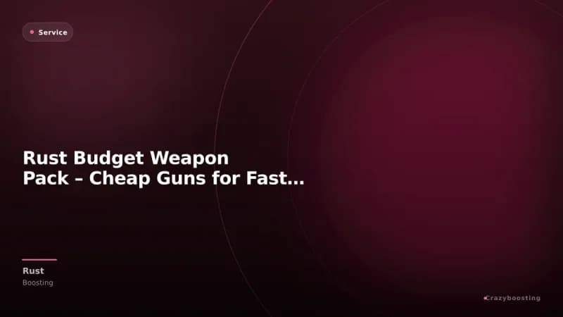 Rust Budget Weapon Pack – Cheap Guns for Fast PvP Start