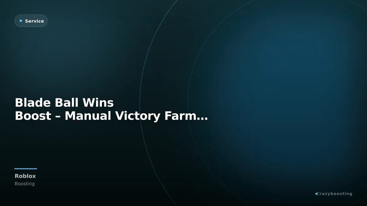 Blade Ball Wins Boost – Manual Victory Farming Service