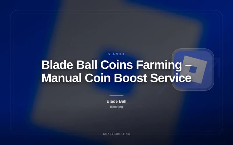 Blade Ball Coins Farming – Manual Coin Boost Service