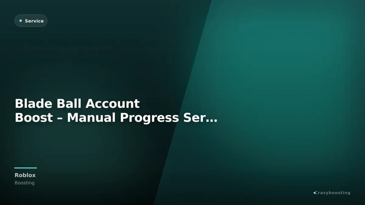 Blade Ball Account Boost – Manual Progress Service