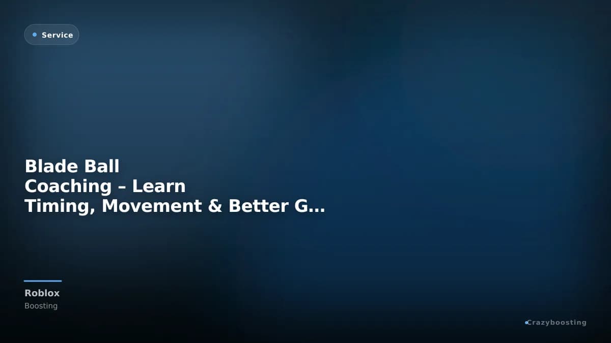 Blade Ball Coaching – Learn Timing, Movement & Better Gameplay
