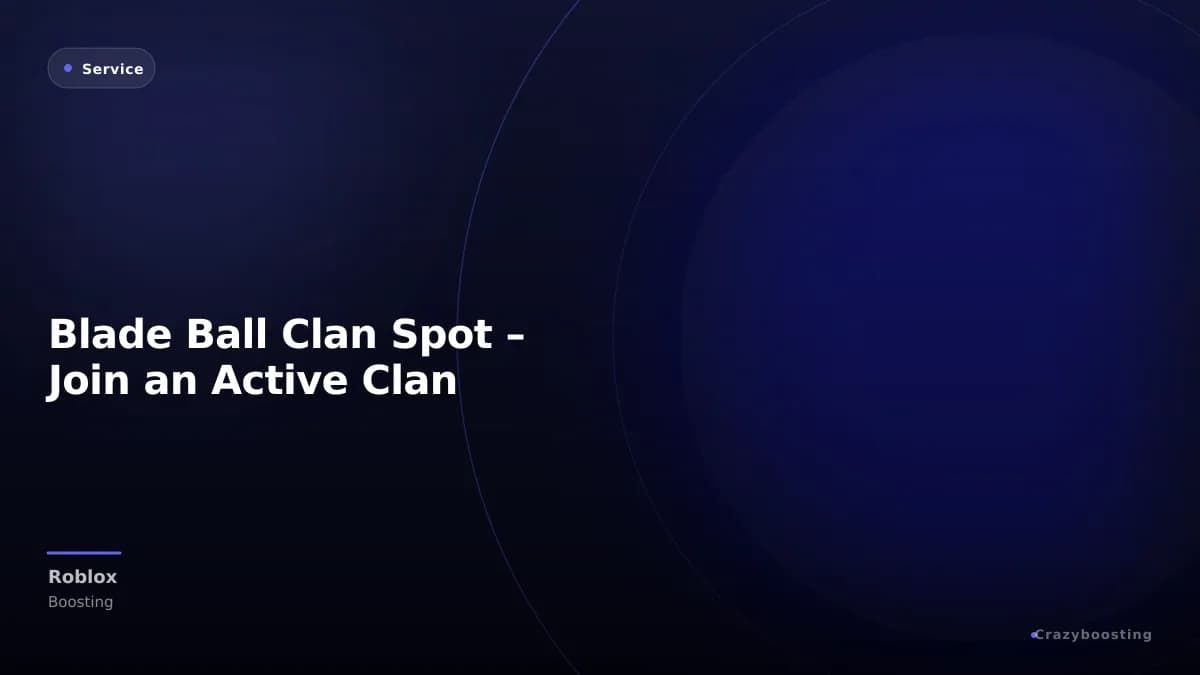 Blade Ball Clan Spot – Join an Active Clan