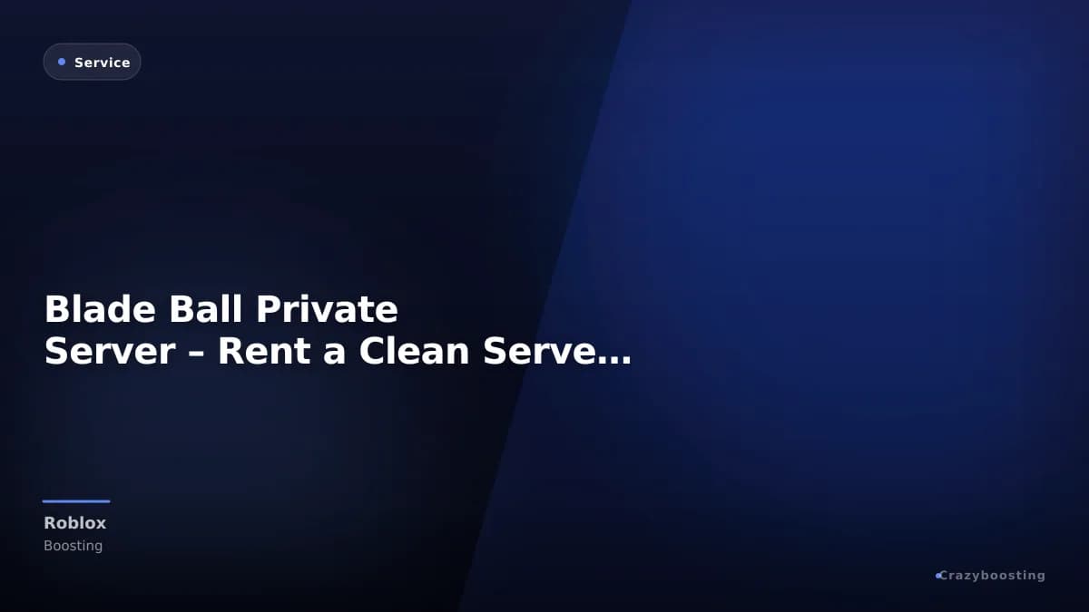 Blade Ball Private Server – Rent a Clean Server for Practice