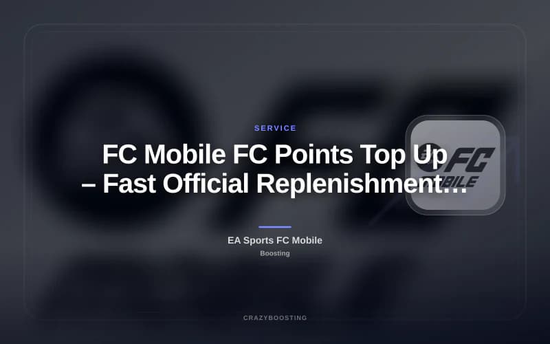 FC Mobile FC Points Top Up – Fast Official Replenishment Service
