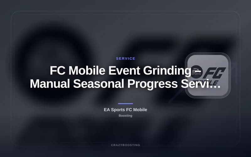 FC Mobile Event Grinding – Manual Seasonal Progress Service