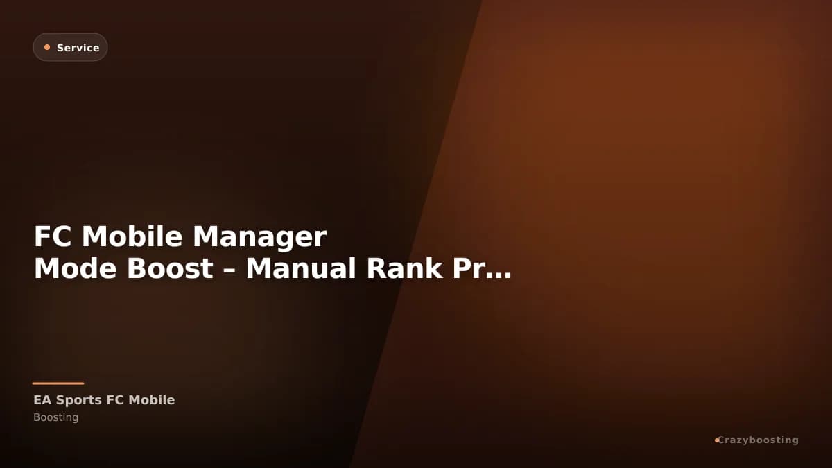 FC Mobile Manager Mode Boost – Manual Rank Progress Service