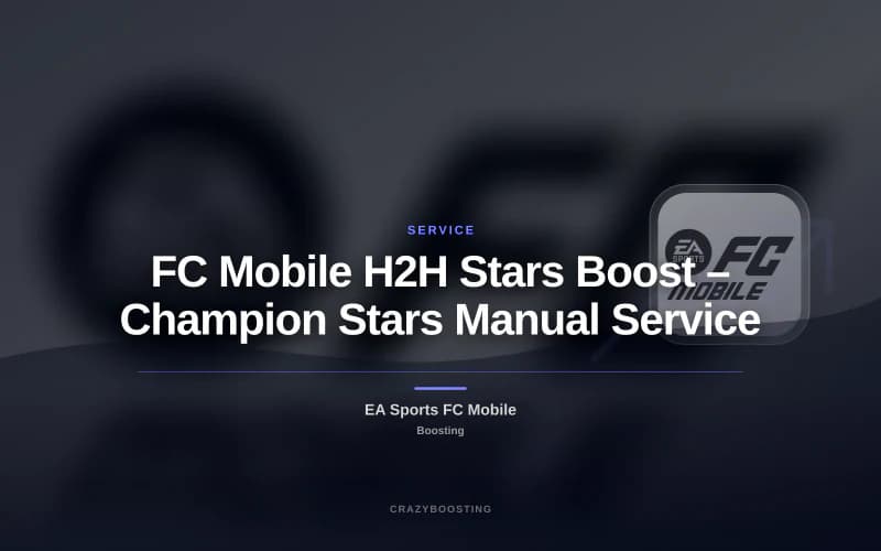 FC Mobile H2H Stars Boost – Champion Stars Manual Service