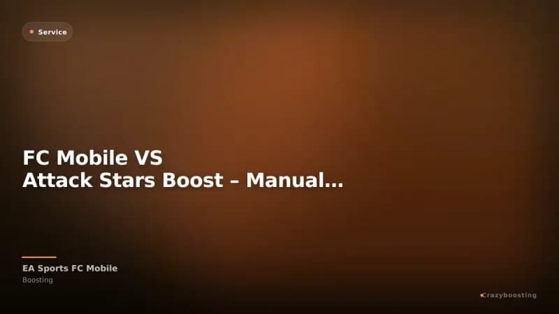 FC Mobile VS Attack Stars Boost – Manual Champion Progress