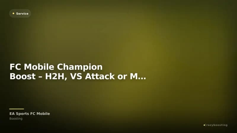 FC Mobile Champion Boost – H2H, VS Attack or Manager Mode