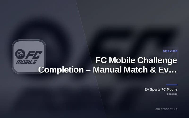 FC Mobile Challenge Completion – Manual Match & Event Challenge Service