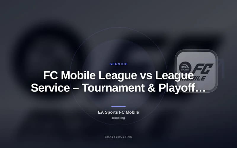 FC Mobile League vs League Service – Tournament & Playoff Matches