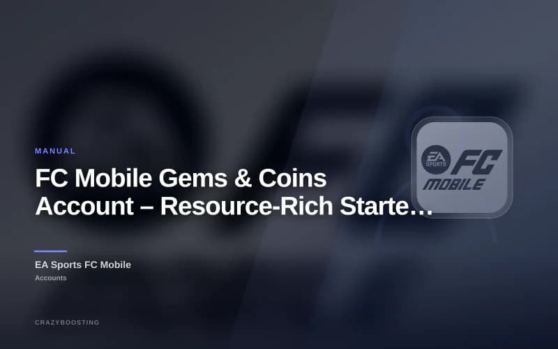 FC Mobile Gems & Coins Account – Resource-Rich Starter Account