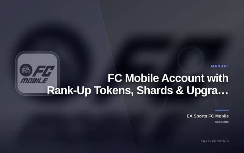 FC Mobile Account with Rank-Up Tokens, Shards & Upgrade Resources