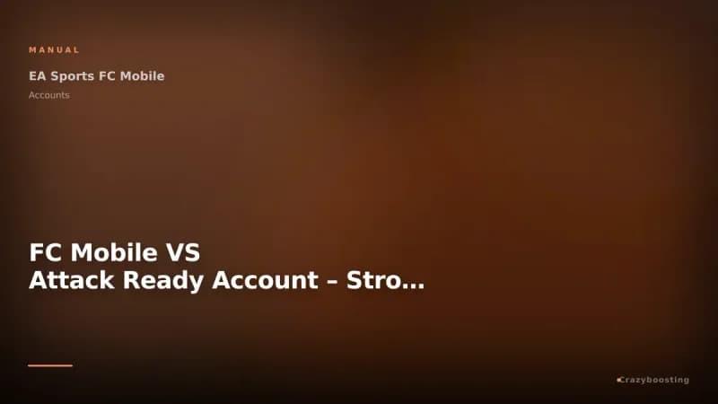 FC Mobile VS Attack Ready Account – Strong OVR Team for VSA