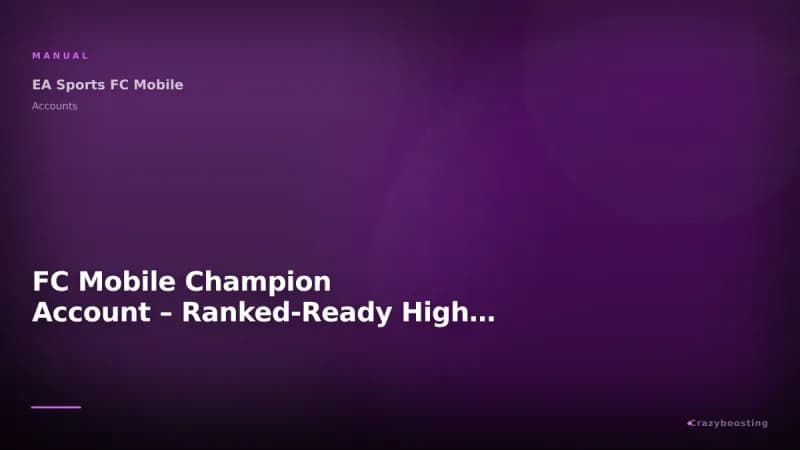FC Mobile Champion Account – Ranked-Ready High OVR Squad