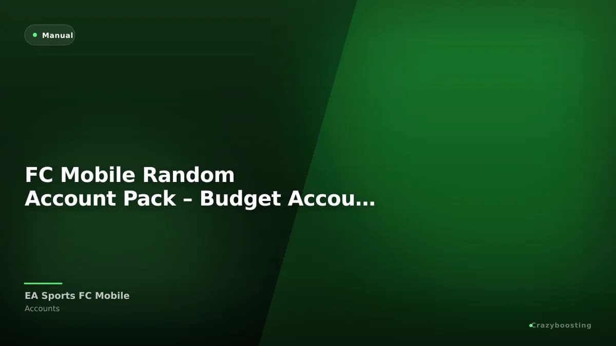 FC Mobile Random Account Pack – Budget Accounts in Bulk