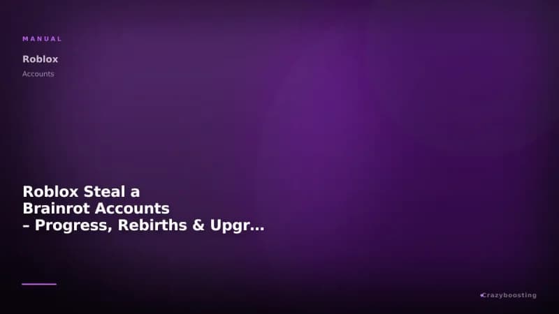 Roblox Steal a Brainrot Accounts – Progress, Rebirths & Upgrades