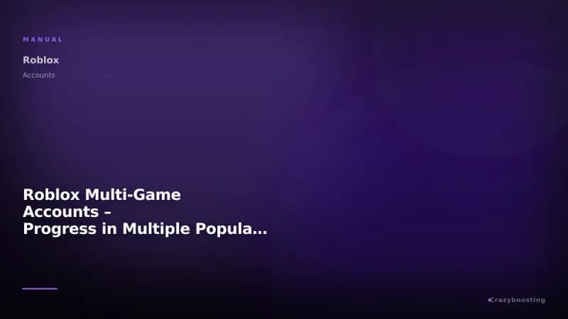 Roblox Multi-Game Accounts – Progress in Multiple Popular Games