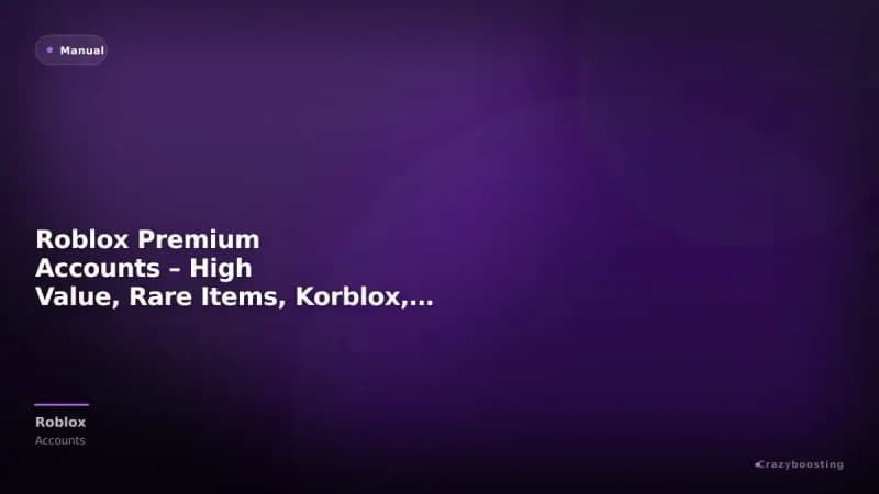Roblox Premium Accounts – High Value, Rare Items, Korblox, Headless & More