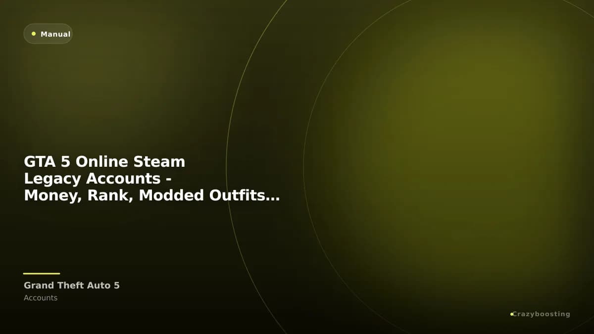 GTA 5 Online Steam Legacy Accounts - Money, Rank, Modded Outfits, Unlocks