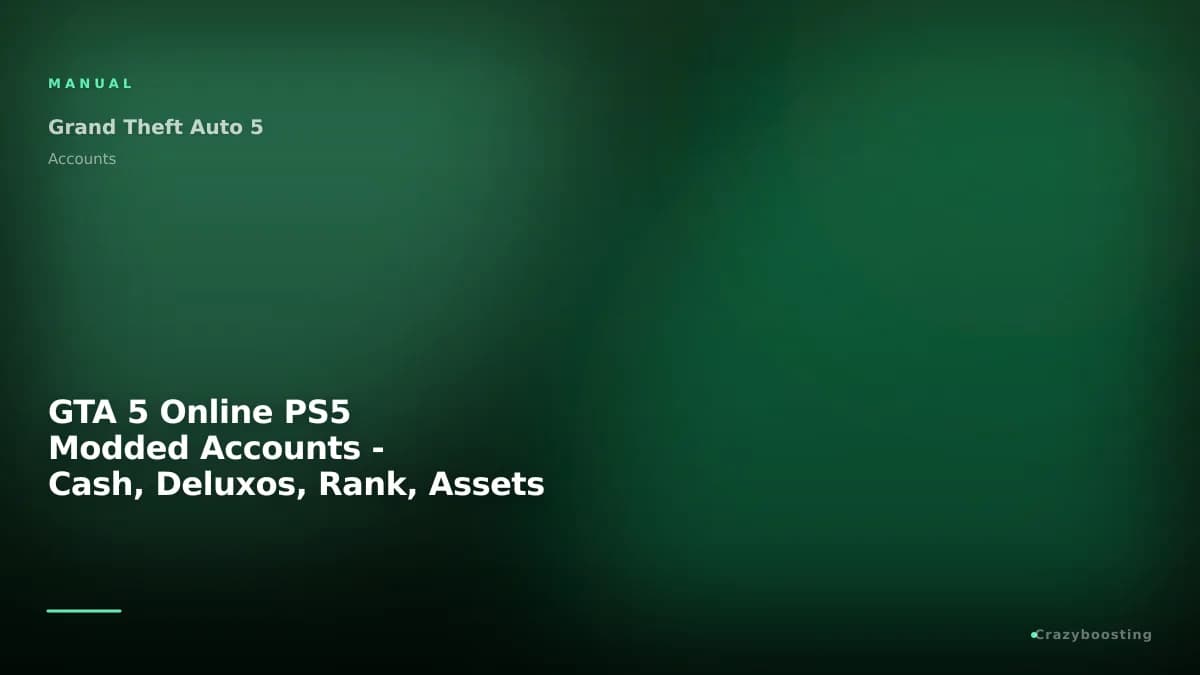 GTA 5 Online PS5 Modded Accounts - Cash, Deluxos, Rank, Assets