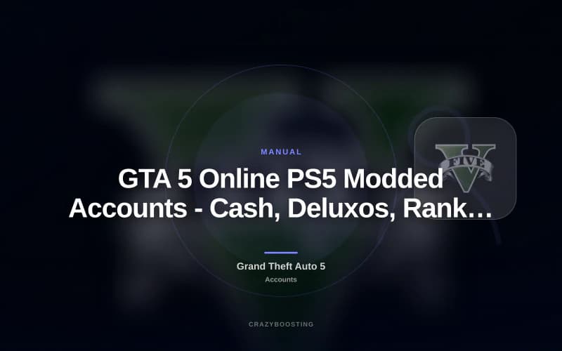 GTA 5 Online PS5 Modded Accounts - Cash, Deluxos, Rank, Assets