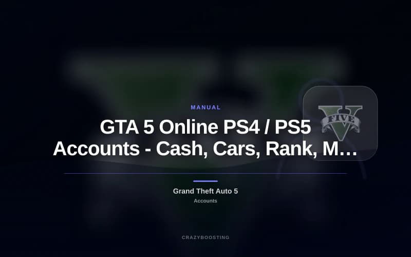 GTA 5 Online PS4 / PS5 Accounts - Cash, Cars, Rank, Modded Assets