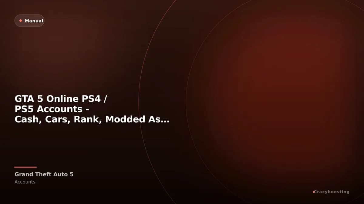 GTA 5 Online PS4 / PS5 Accounts - Cash, Cars, Rank, Modded Assets