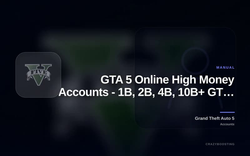 GTA 5 Online High Money Accounts - 1B, 2B, 4B, 10B+ GTA Money