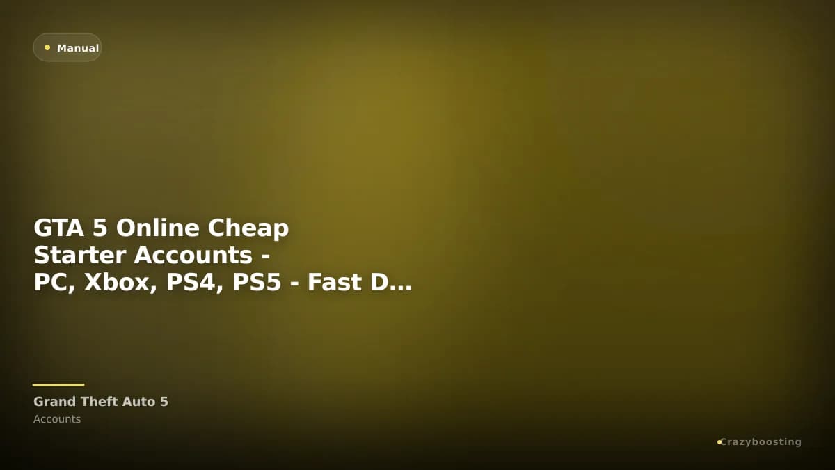GTA 5 Online Cheap Starter Accounts - PC, Xbox, PS4, PS5 - Fast Delivery