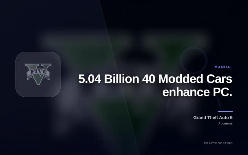 5.04 Billion 40 Modded Cars enhance PC.