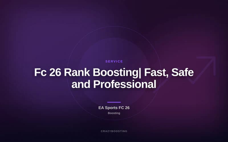 Fc 26 Rank Boosting| Fast, Safe and Professional