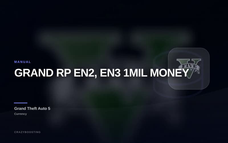 GRAND RP EN2, EN3 1MIL MONEY