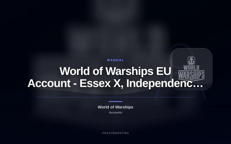 World of Warships EU Account - Essex X, Independence VI, Boise VII and Dunkerque VI