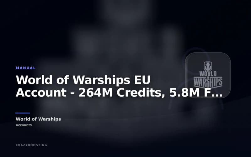 World of Warships EU Account - 264M Credits, 5.8M Free XP and Four Premium Ships