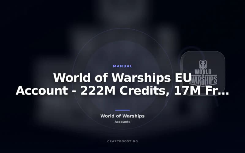 World of Warships EU Account - 222M Credits, 17M Free XP and Nine Premium Ships
