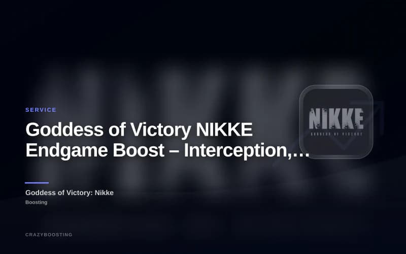 Goddess of Victory NIKKE Endgame Boost – Interception, Tribe Tower, Lost Sector & Raids