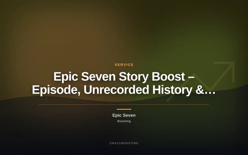 Epic Seven Story Boost – Episode, Unrecorded History & Side Story Clear